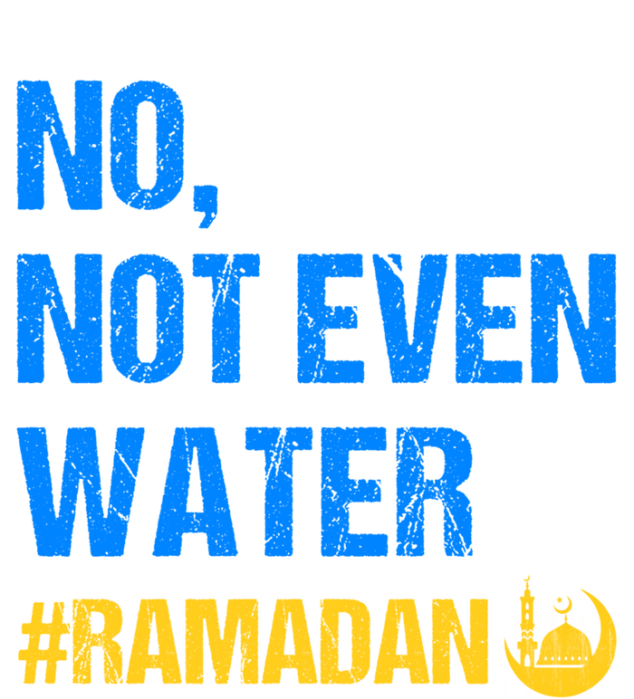 Ramadan Kareem Month 2022 No Not Even Water Ramadan Mubarak Cool Gift Tie-Dye Long Sleeve Shirt