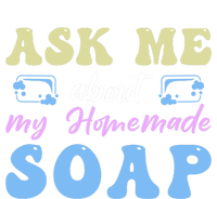 Homemade Soap Making Soap Maker Gift T-Shirt