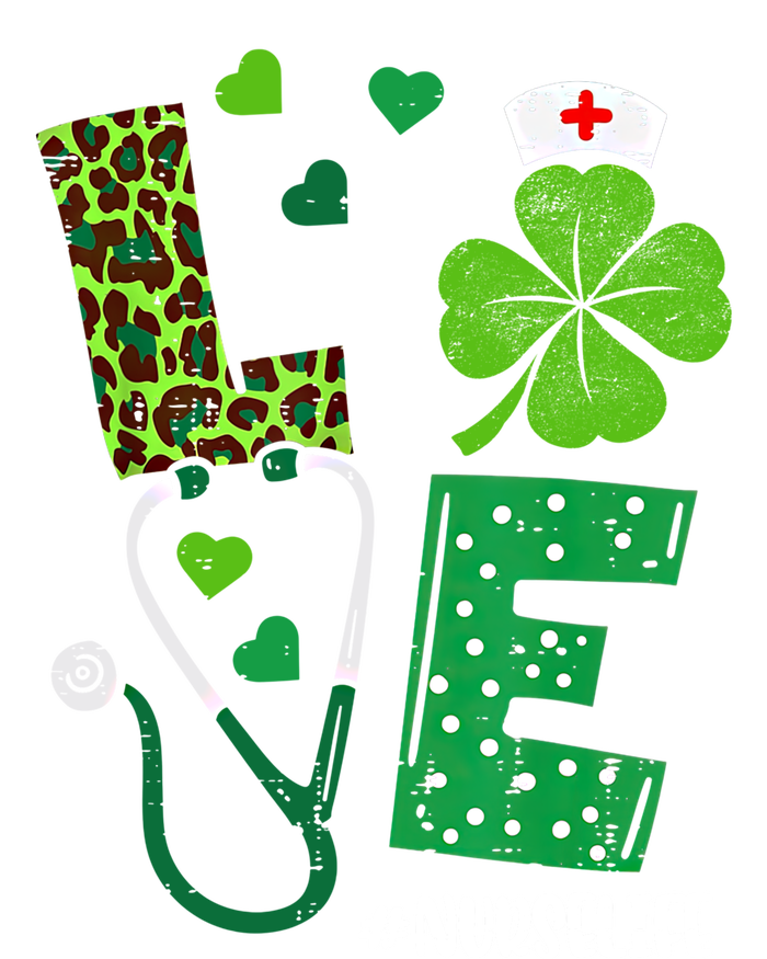 Love Nurse Life Stethoscope Shamrock Irish Nurse Patrick Day Gift T-Shirt