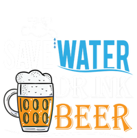 Save Water Beer Meaningful Gift Fun Message Cool Gift T-Shirt