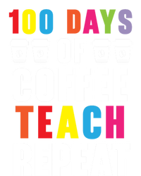 100 Days Of Coffee Teach Repeat 100 Days Of School Cute Gift Ladies Long Sleeve Shirt