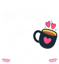 100 Days Of Coffee Teach Repeat 100th Day Of School Teacher Gift Tank Top