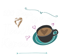 100 Days Of Coffee Teach Repeat Great For Gift Cool Gift T-Shirt