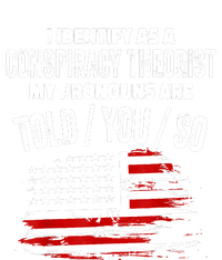 I Identify As A Conspiracy Theorist Pronouns Are Told You So Platinum Collection Golf Towel