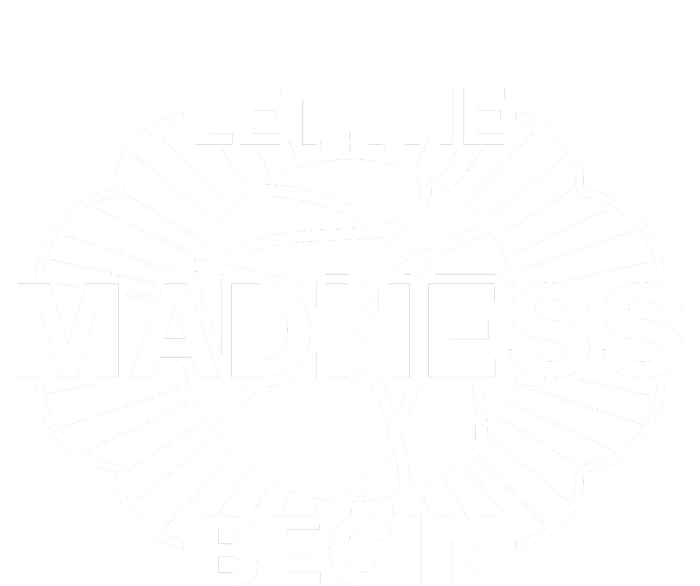 Let The Madness Begin March Madness Canvas