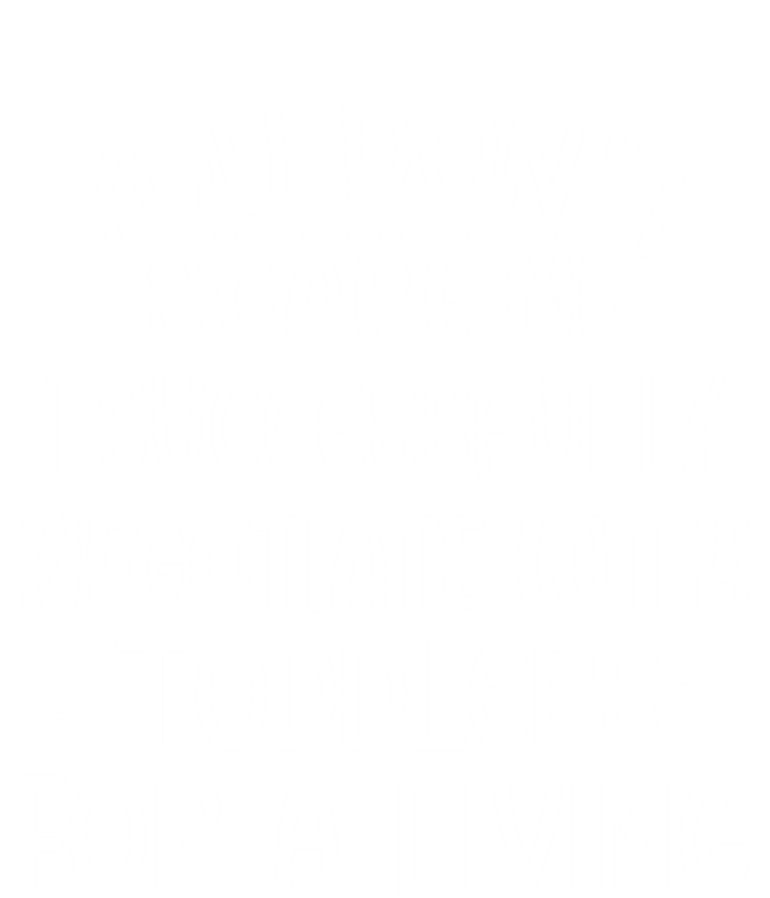 Babysitter Don't Scare Me Negotiate With Sitter Great Gift Full Zip Hoodie