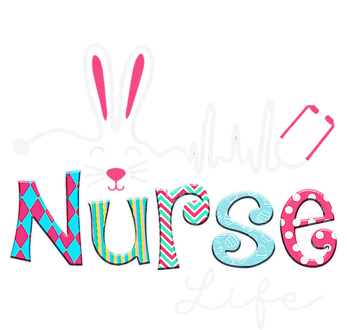 Nurse Life Stethoscope Nursing Cute Easter Bunny Easter Day T-Shirt