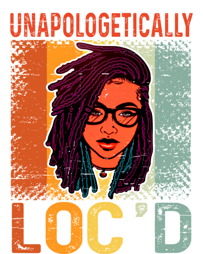 Unapologetically Loc'd Black Queen Melanin Loc'd Hair Cool Gift T-Shirt