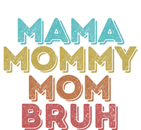 Vintage Retro Mama Mommy Mom Bruh Meaningful Gift T-Shirt