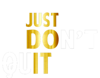 Just Don't Quit Encouraging Kids Hoodie