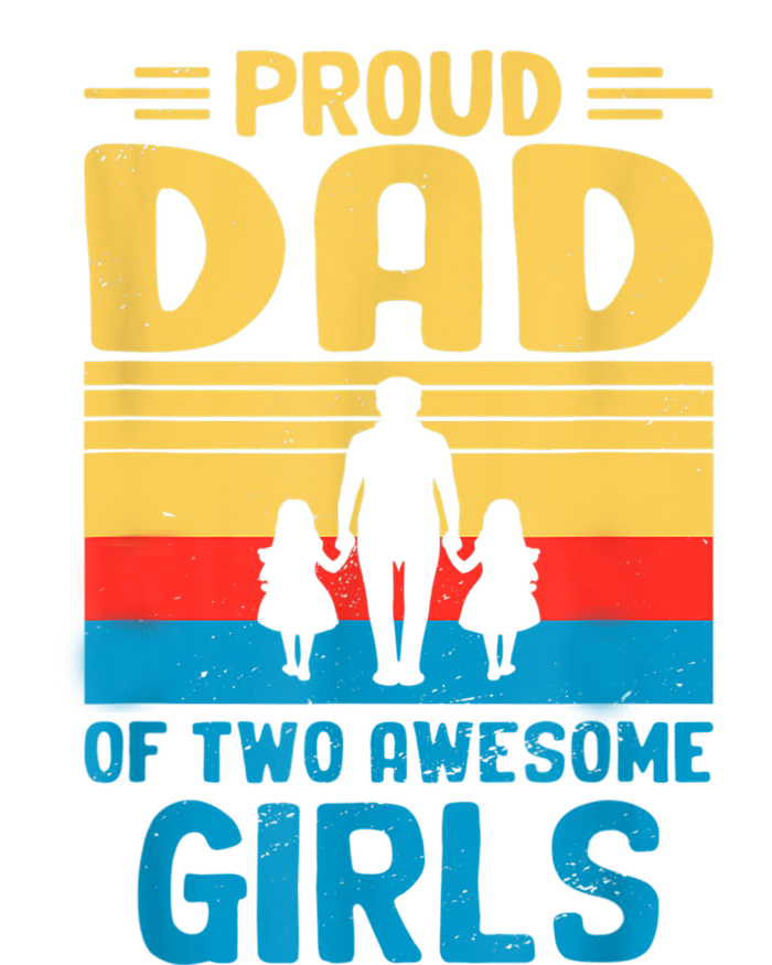 Proud Dad Of Two Awesome I Dad T-Shirt