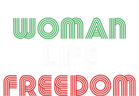 Wo Life Freedom Iran Protest Slogan Gift Sweatshirt