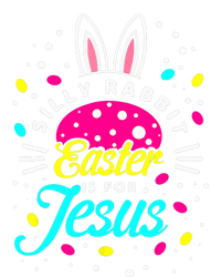 Silly Rabbit Easter Is For Jesus | Bunny Christians T-Shirt