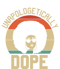 Wo Unapologetically Dope Black Afro Black History Funny Gift Tank Top