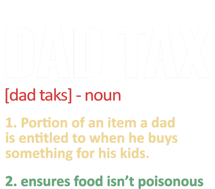 Dad Tax Funny Dad Tax Definitions Father's Day Mousepad