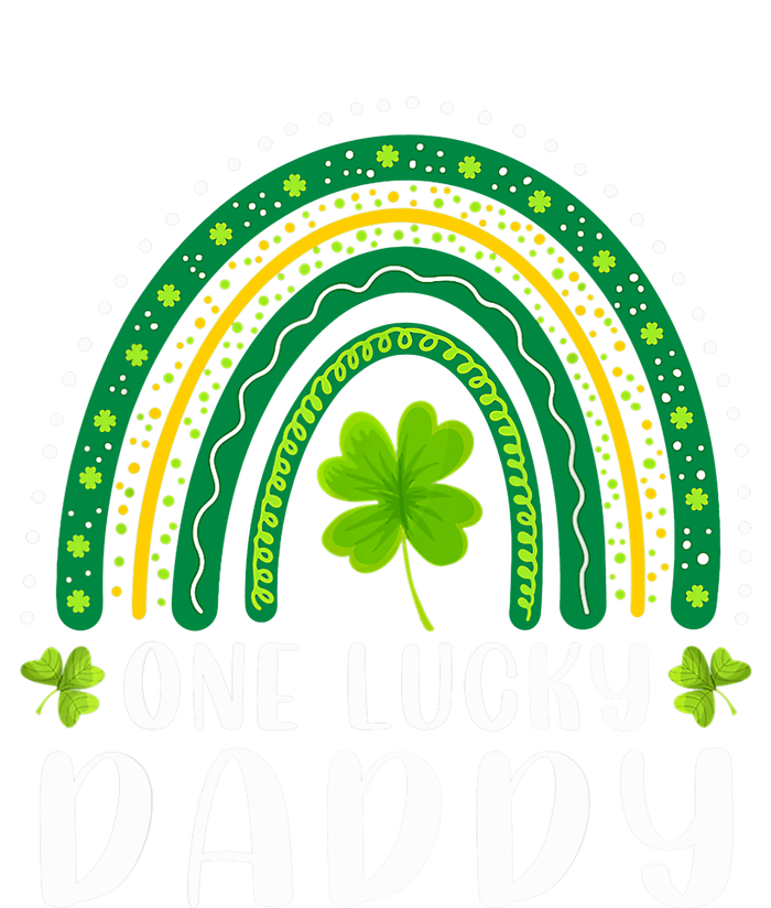 One Lucky Daddy Rainbow Saint Patrick's Day Dad Father Papa T-Shirt