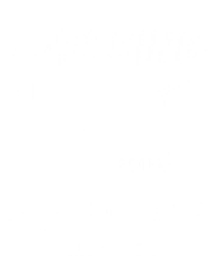 Catching Flights And Minding My Business Gift Toddler Long Sleeve Shirt