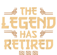 The Legend Has Retired Retirement Humor Toddler T-Shirt