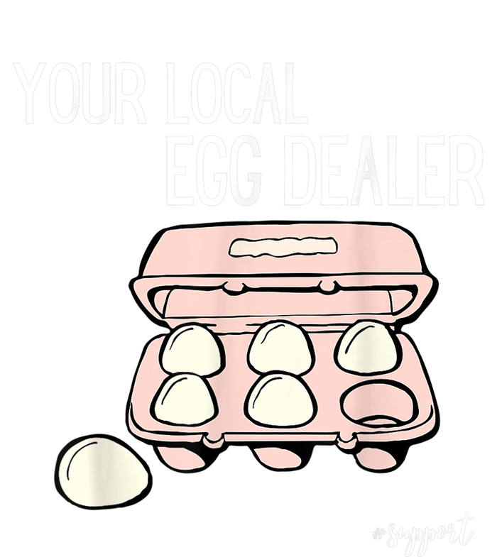 Your Local Egg Dealer Farm Fresh Eggs Funny Farming Lovers Kids Long Sleeve Shirt