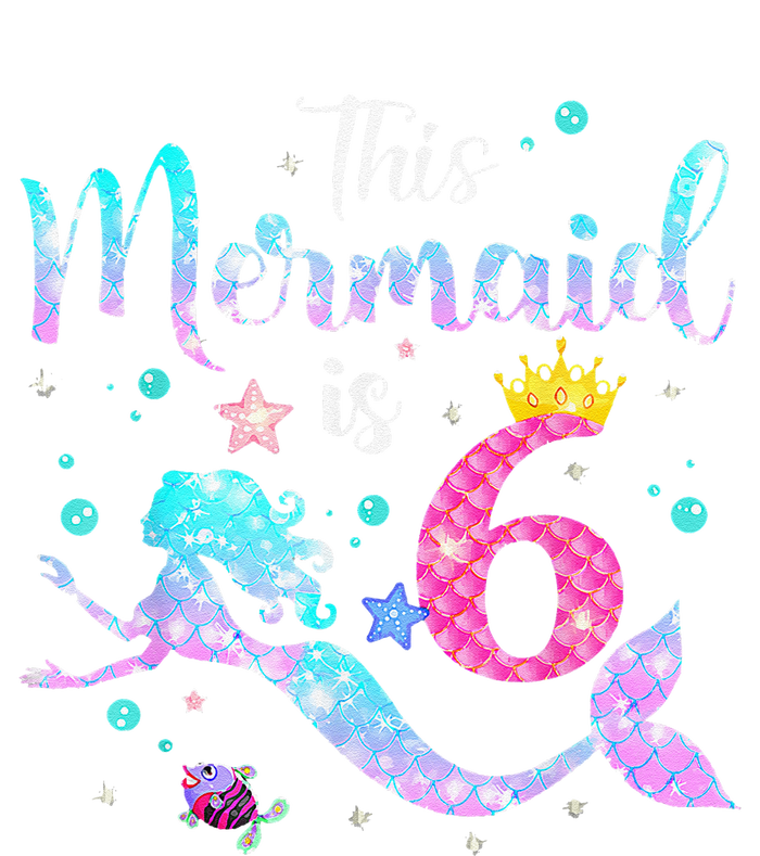 6 Year Old Gift This Mermaid Is 6th Birthday Daughter Tall Long Sleeve T-Shirt