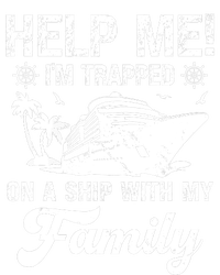 Help Me Im Trapped On A Ship With My Family Cruising Sailing Womens Funnel Neck Pullover Hood