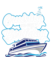 Cruising On My Birthday Cruise Trip Vacation Birthday Party Tall Sweatshirt