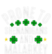 Prone To Shenanigans And Malarkey St Patricks Day T-Shirt