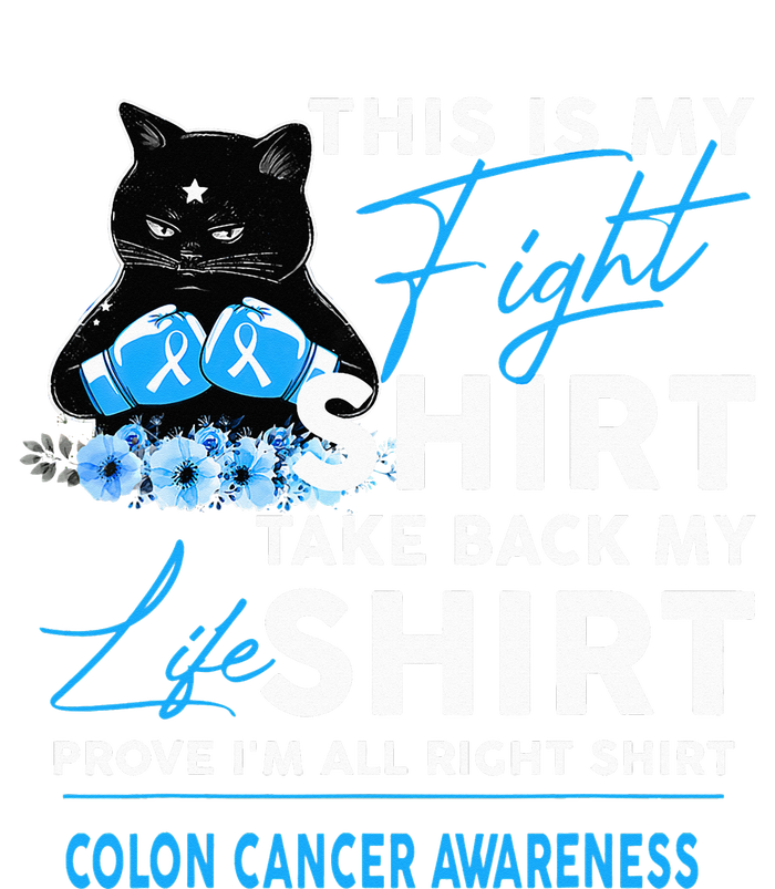 This Is My Fight Colon Cancer Awareness T-Shirt