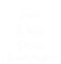 Funny Champagne Lover Gift Cute Save Water Champagne Gift T-Shirt