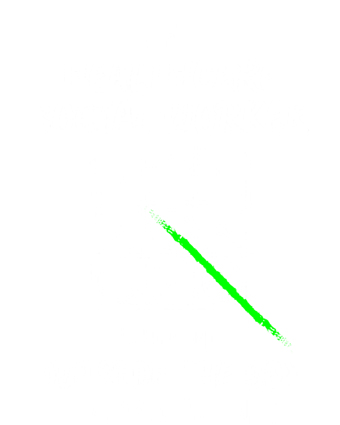 Funny Healthcare Social Worker Gift T-Shirt