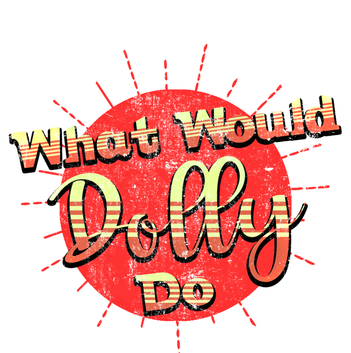 Funny What Would Dolly Do Vintage Distressed Retro Gift Toddler Hoodie