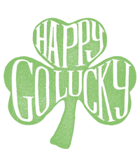 Happy Go Lucky Stylish Text Inside Clover St Patrick's Day Gift T-Shirt