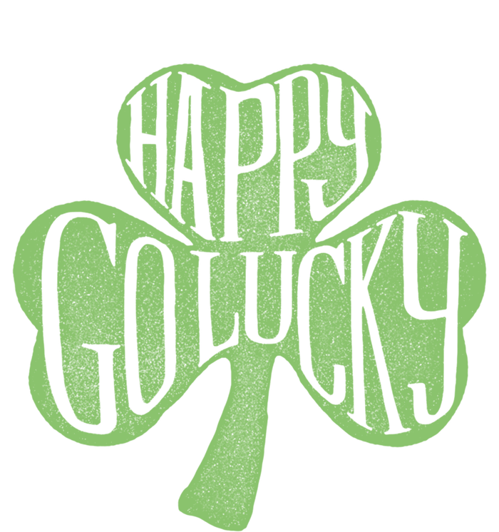 Happy Go Lucky Stylish Text Inside Clover St Patrick's Day Gift T-Shirt