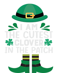 I Am The Cutest Clover In The Patch Meaningful Gift St Patrick's Day Gift Tall Hoodie