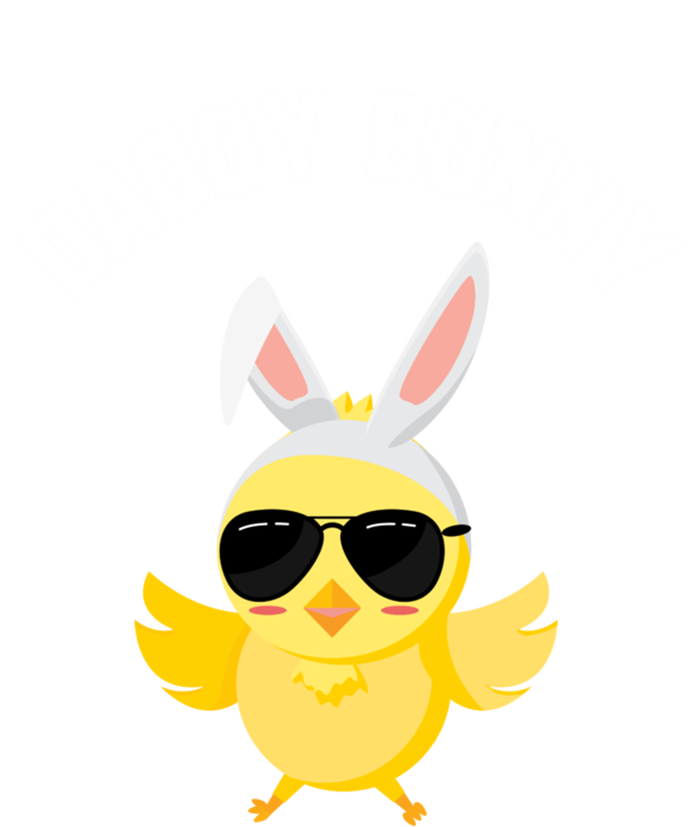 Easter Daddy Bunny Chick Sunglasses Candy Gift Spring Gift T-Shirt