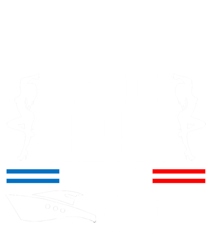 Boats Are Like Strippers They Work Until You Quit Throwing Urban Pullover Hoodie