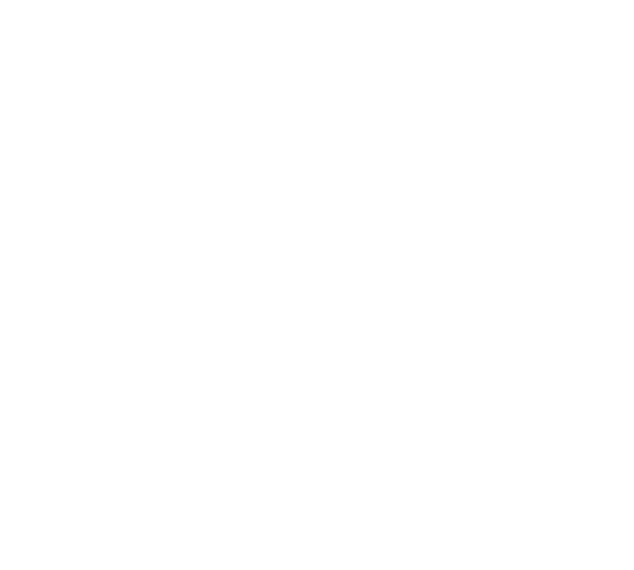 Boats Are Like Strippers They Work Until You Quit Throwing Pajama Set