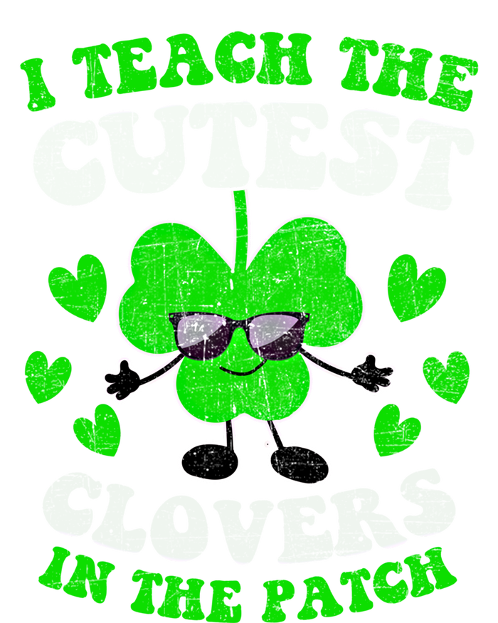 I Teach The Cutest Clovers In The Patch St Patricks Day Tees Great Gift Canvas