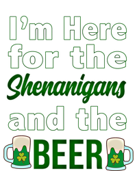 I'm Here For The Shenanigans And The Beer St Patrick's Day Meaningful Gift Toddler T-Shirt