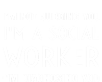 I'm Not Judging You I'm A Social Worker I'm Diagnosing You Gift Striped Beanie with Solid Band