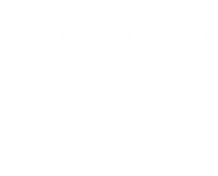 I'm Not Judging You I'm A Social Worker I'm Diagnosing You Gift Striped Beanie with Solid Band