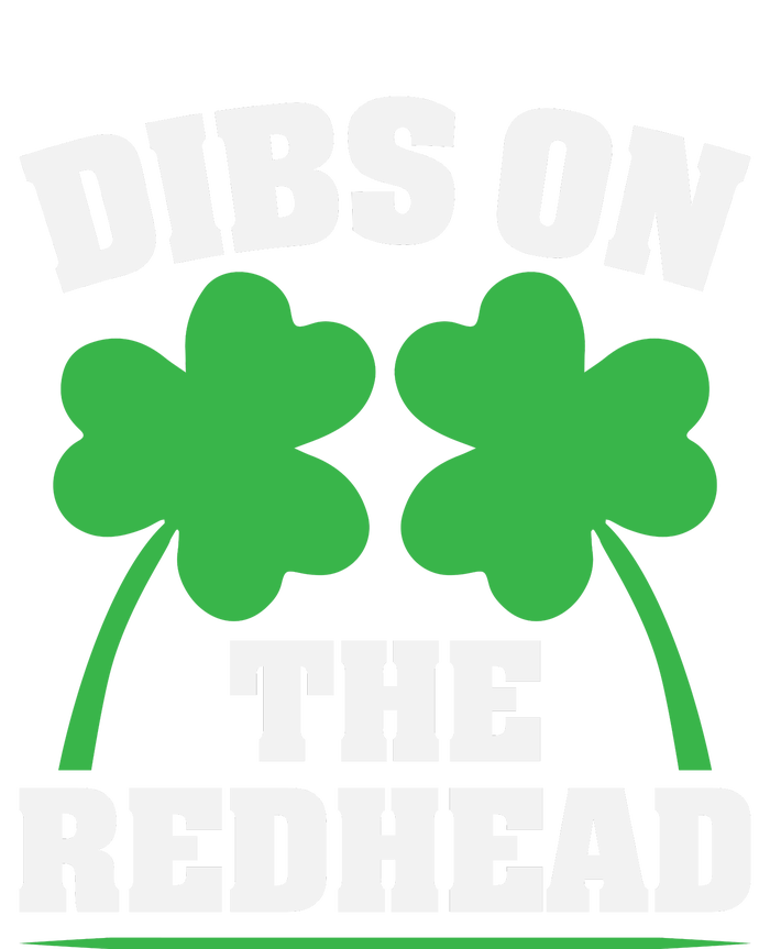 Funny Dibs On The Redhead For St Patricks Day Party T-Shirt