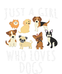 Just A Girl Who Loves Dogs T-Shirt