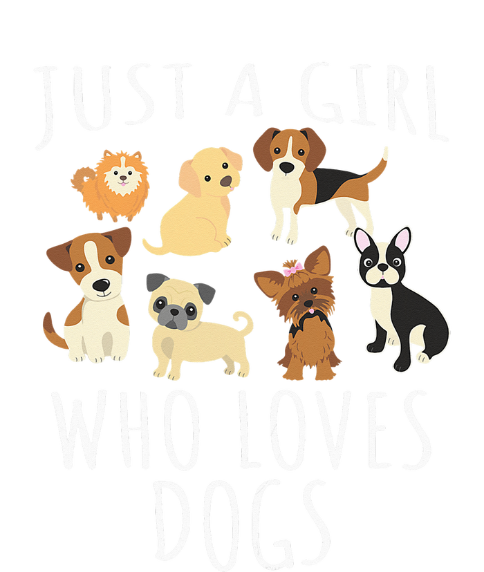 Just A Girl Who Loves Dogs T-Shirt