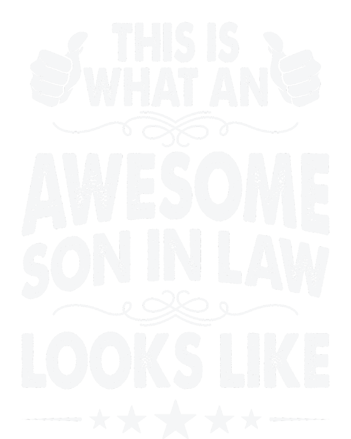 This Is What An Awesome Son In Law Looks Like T-Shirt