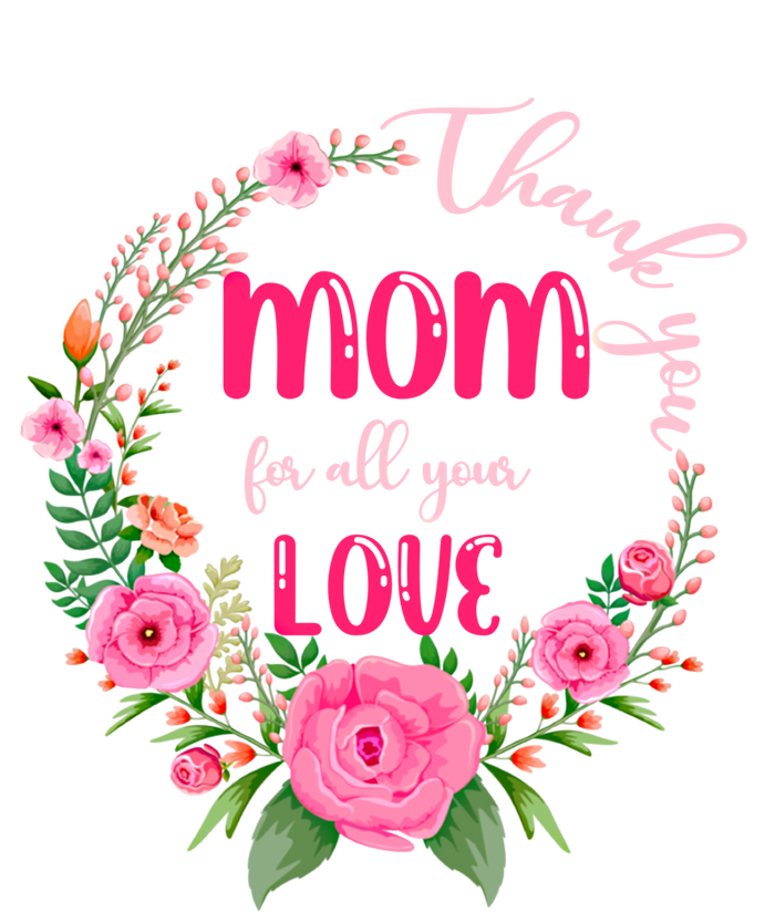 Thank You Mom For All Your Love Mothers Day Floral Gift Kids Hoodie