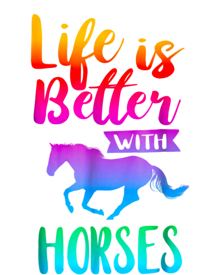 Cute Life Is Better With Horses Horseback Riding Gift Tall Hoodie