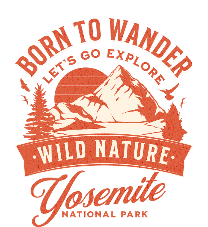 Vintage Yosemite National Park Born To Wander Sweatshirt