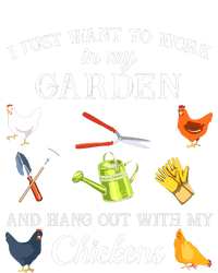 Work In My Garden Hangout With My Chickens Funny Gardening T-Shirt