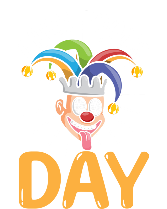 Happy April Fools Day Joke Funny Cute Gift T-Shirt